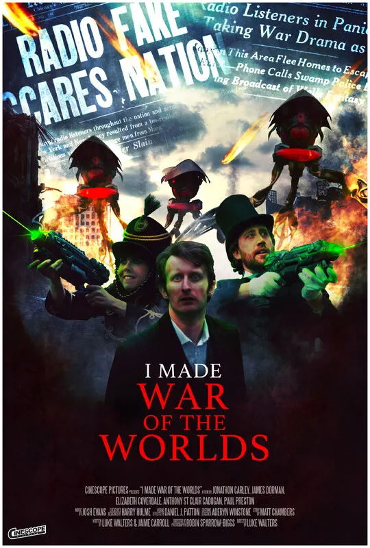 I Made War of the Worlds*