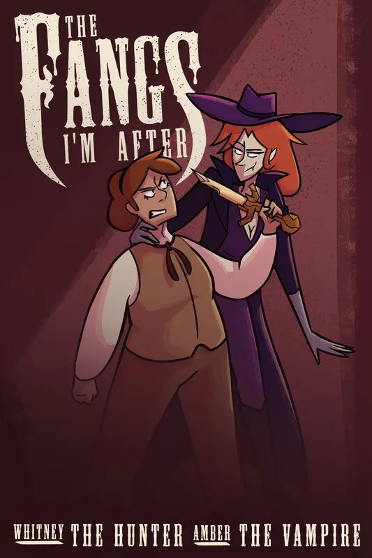 The Fangs I'm After*