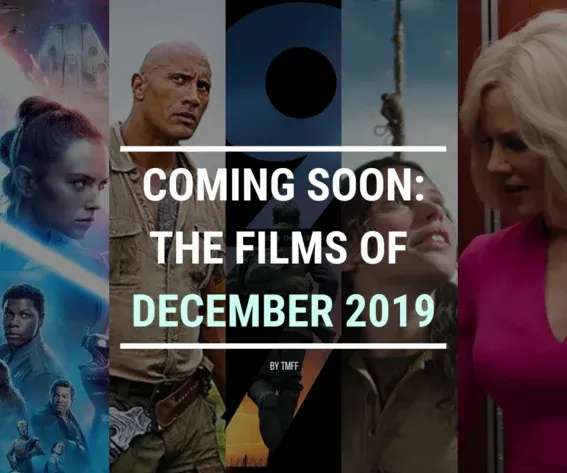Coming Soon: The Films of December 2019