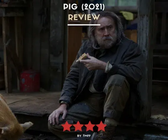 Pig (2021) (Review)