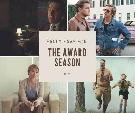 Early Favs for the Award Season