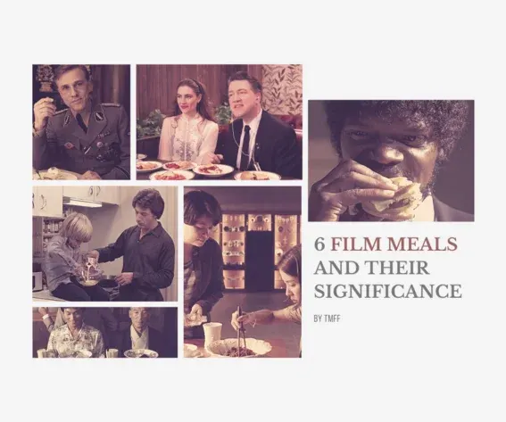 6 Film Meals and Their Significance
