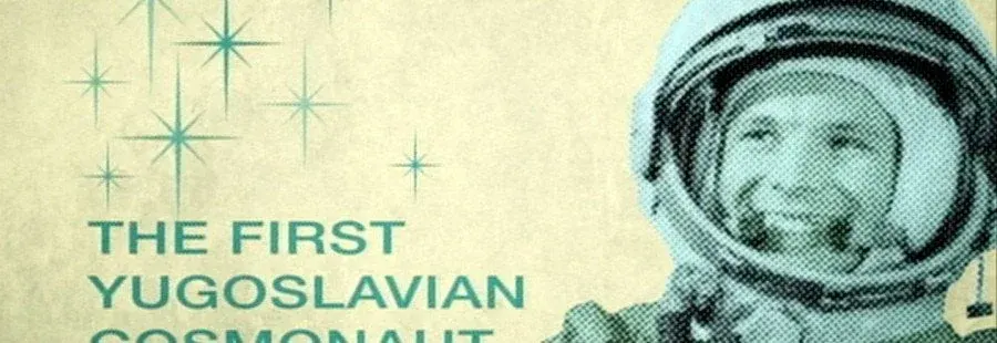 The First Yugoslavian Cosmonaut