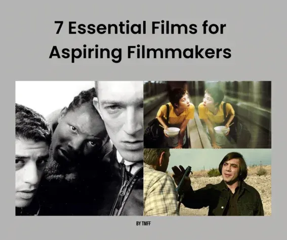7 Essential Films for Aspiring Filmmakers