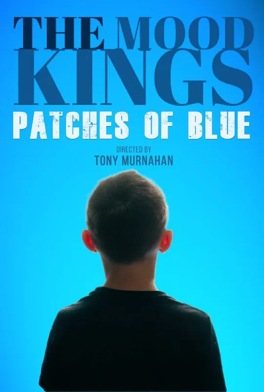 The Mood Kings - "Patches of Blue"