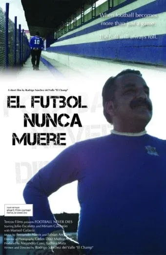 Football Never Dies*