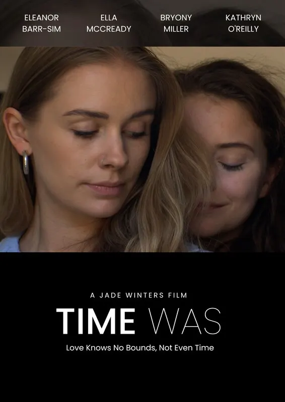 Time Was (TRAILER)