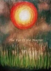 The Eye of the Master