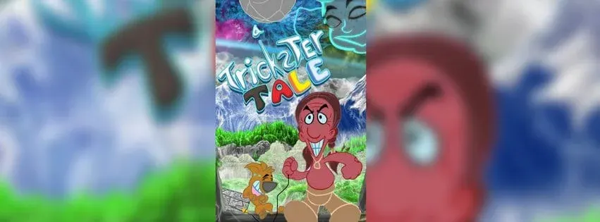 A Trickster Tale