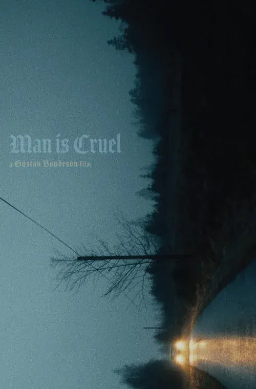 Man Is Cruel