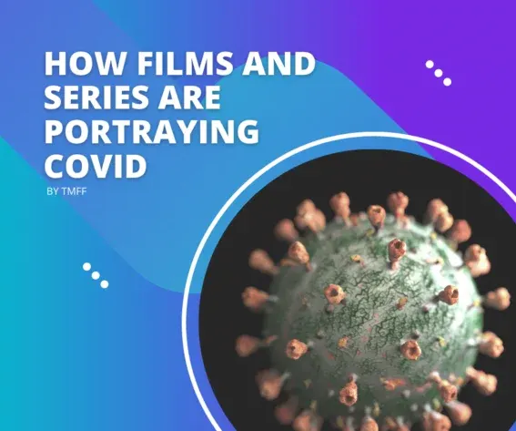 How Films and Series are Portraying Covid