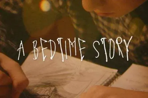 A Bedtime Story**