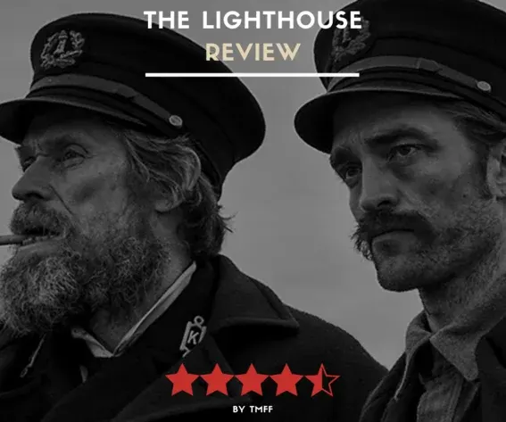The Lighthouse (2019) (Review)