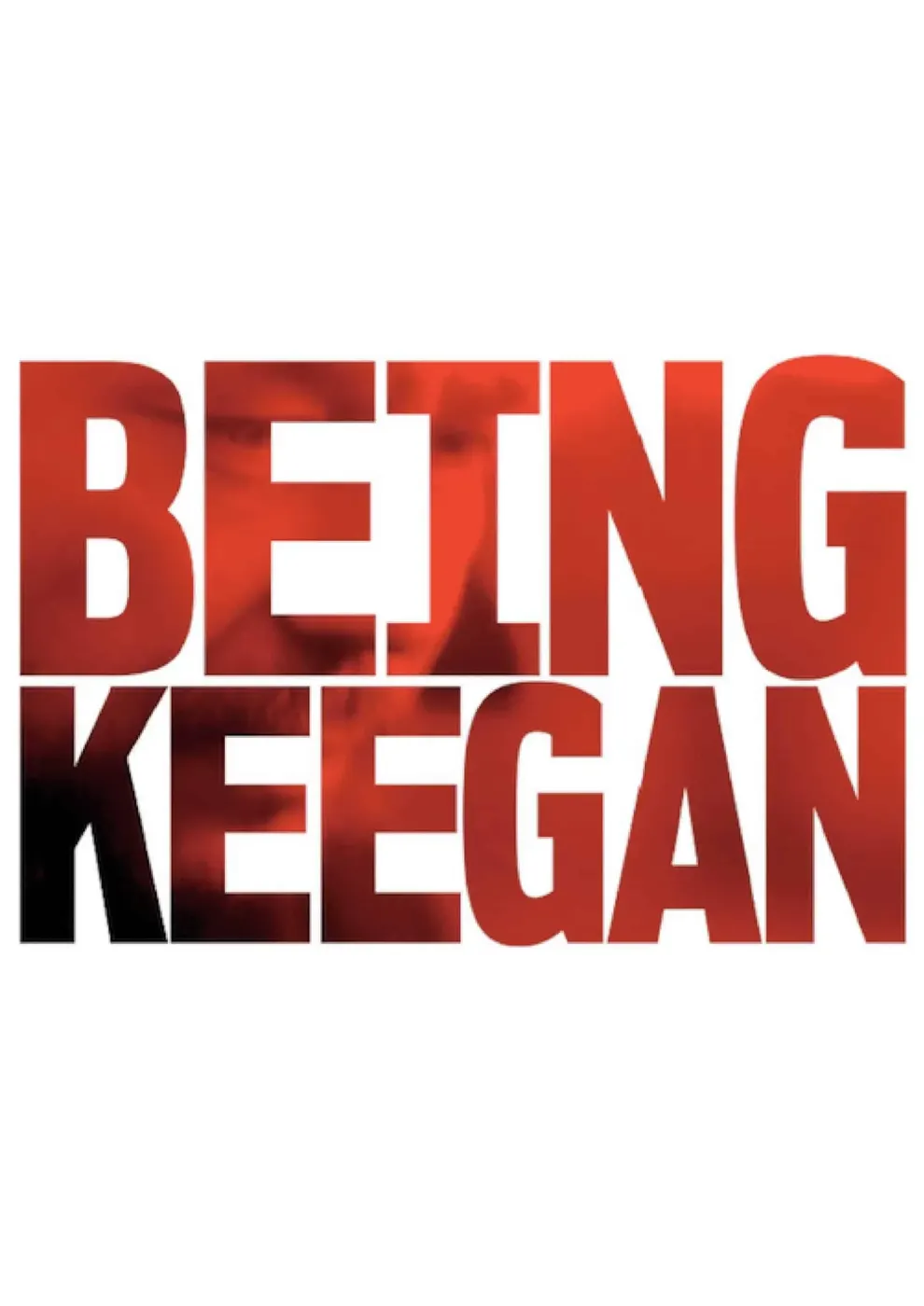 Being Keegan*