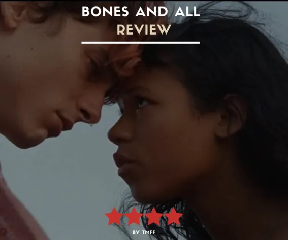 Bones and All (2022) (Review)