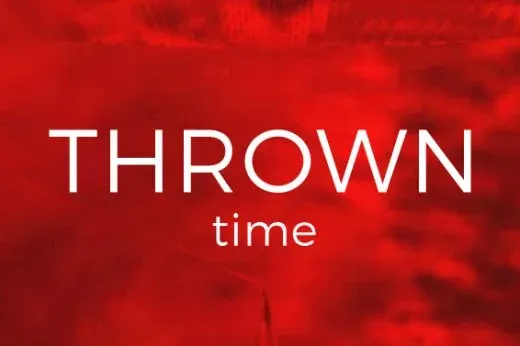 THROWN / Time