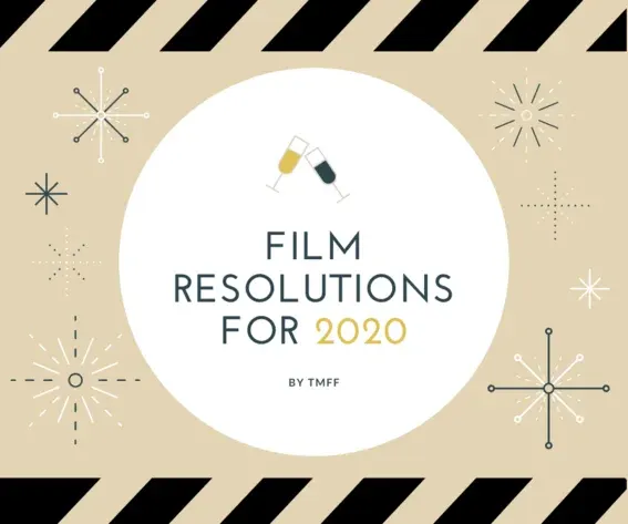 Film Resolutions for 2020