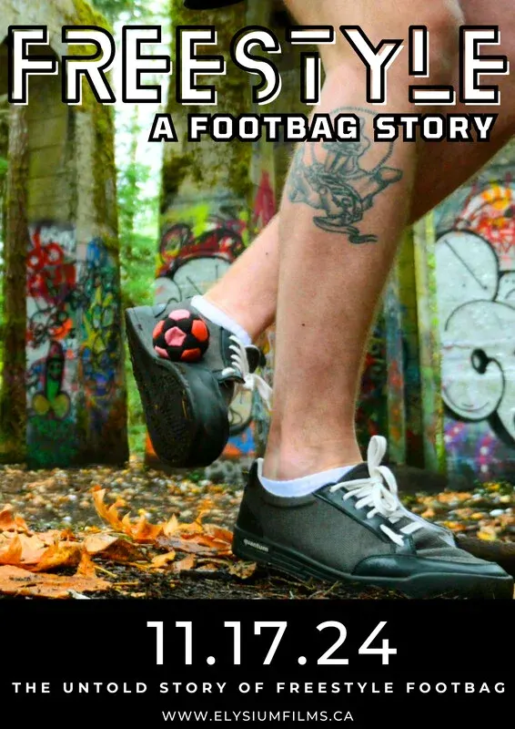 Freestyle: A Footbag Story*