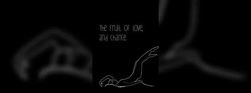 The Fruit of Love, And Chance