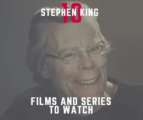 10 Stephen King Films and Series to Watch