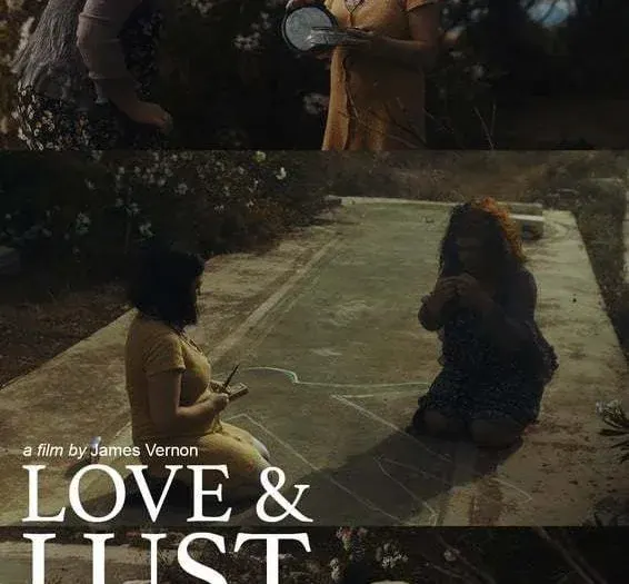 Love & Lust*
