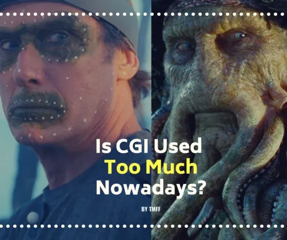 Is CGI Used Too Much Nowadays?