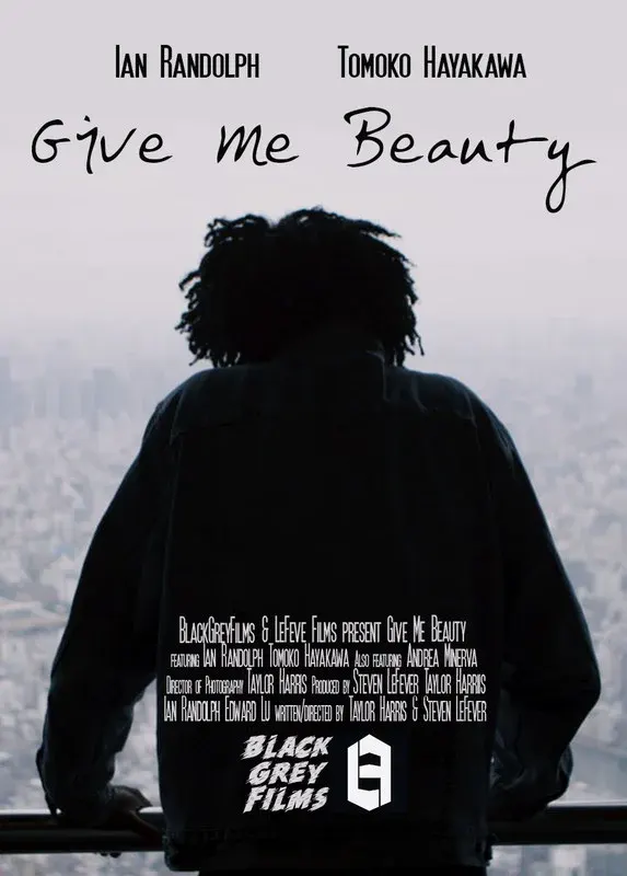 Give Me Beauty*