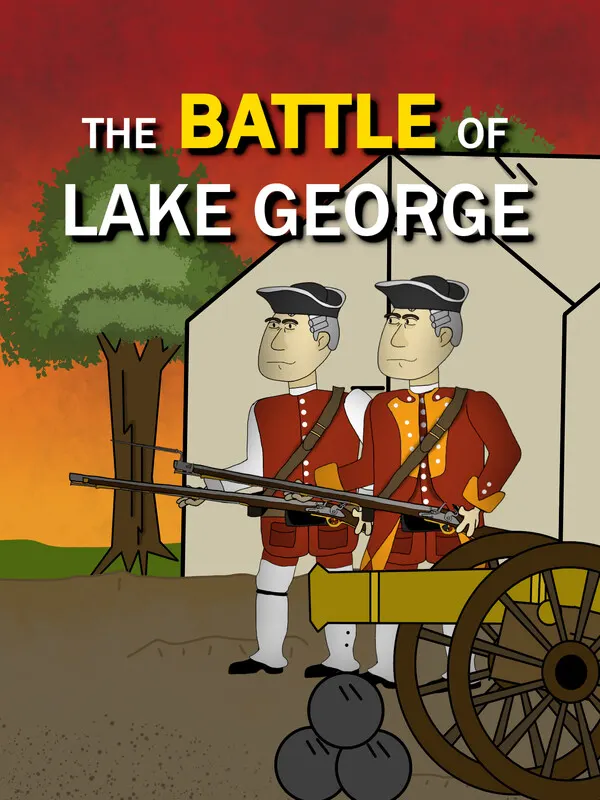 The Battle of Lake George*