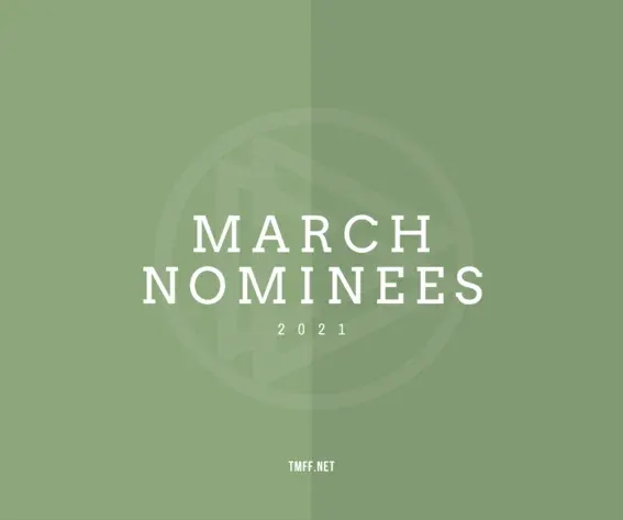 March 2021 Nominees Announced
