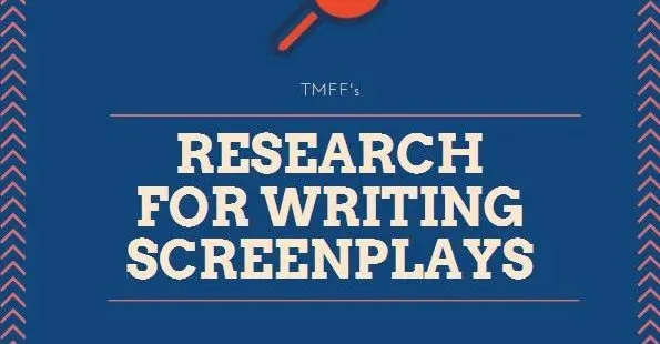 Research for Writing Screenplays