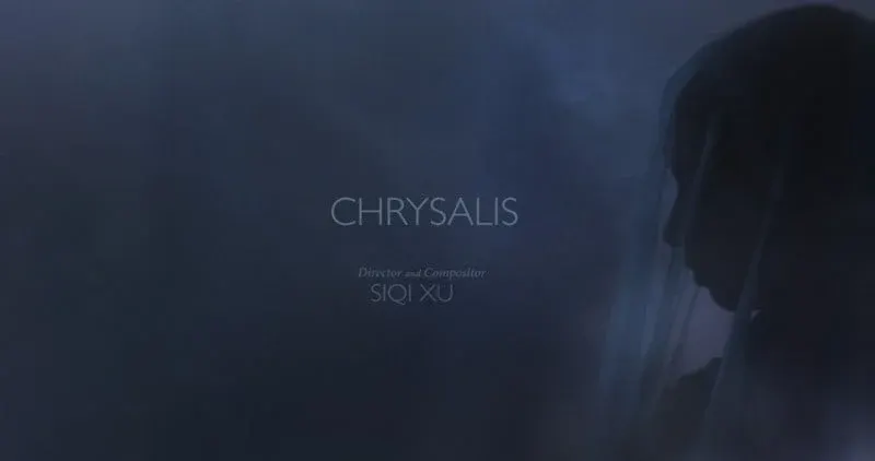 Chrysalis*