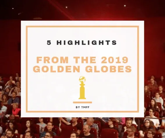 5 Highlights from the 2019 Golden Globes
