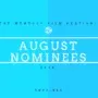 August Nominees Announced