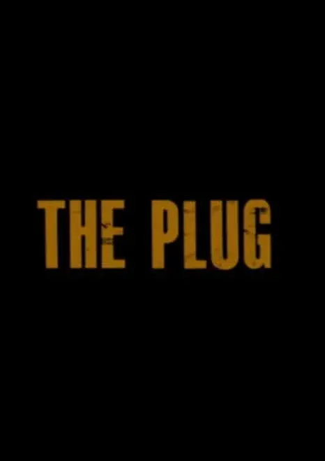 The Plug (TRAILER)