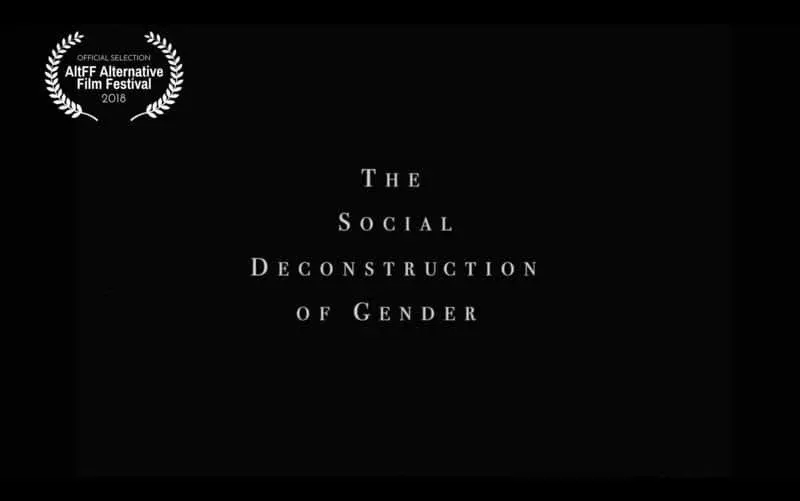 The Social Deconstruction of Gender*