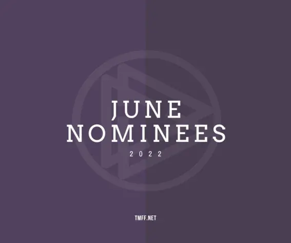 June 2022 Nominees Announced