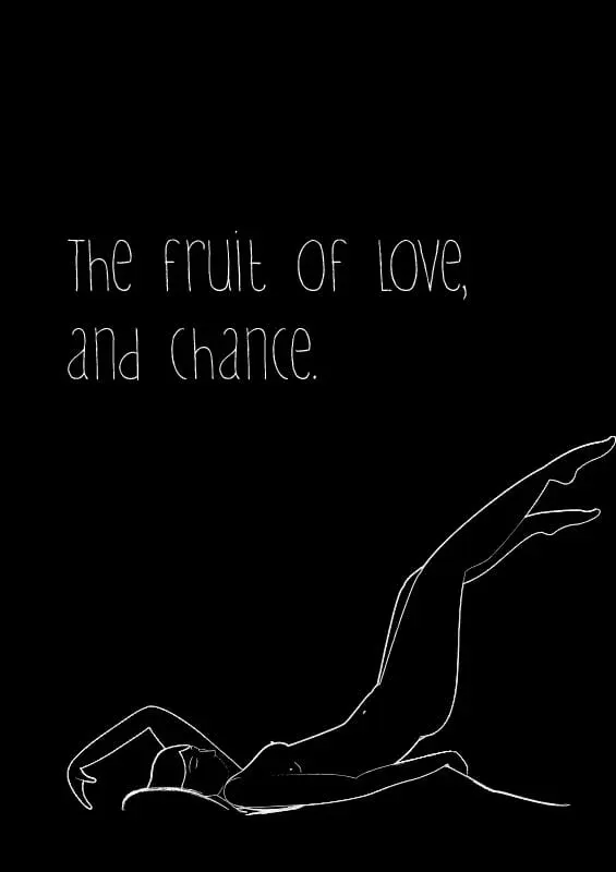 The Fruit of Love, and Chance