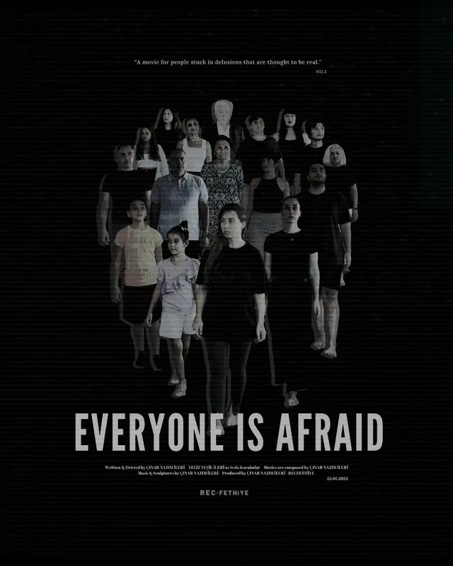 Everyone is Afraid*
