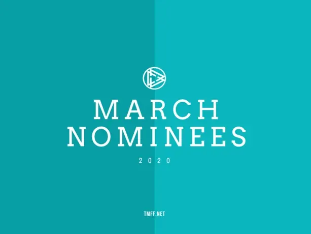 March 2020 Nominees Announced