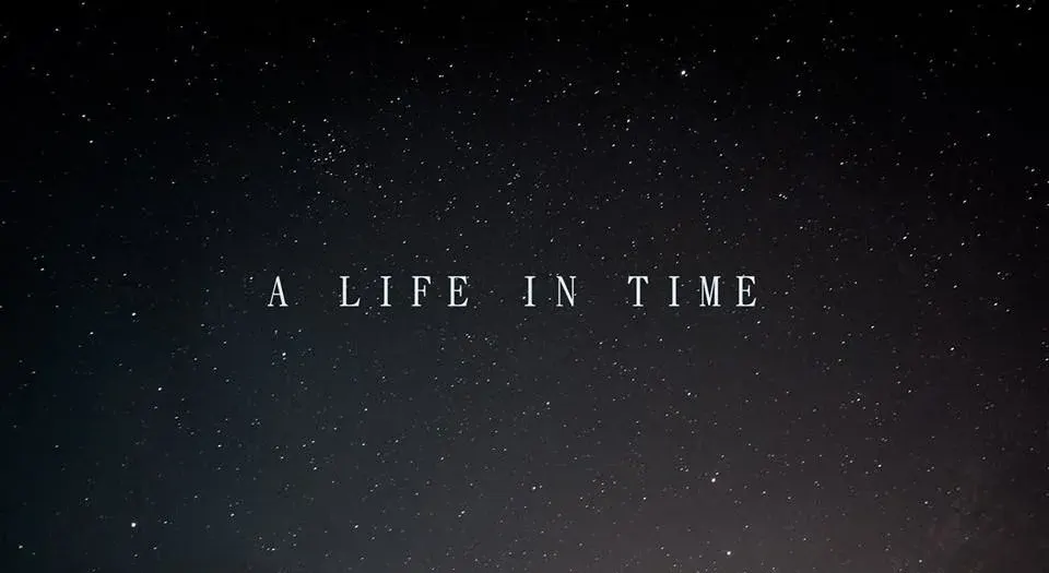 A Life in Time