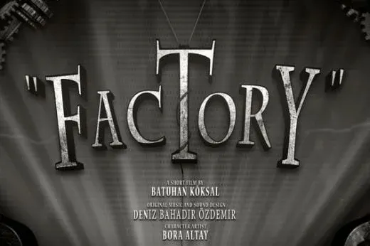 Factory*