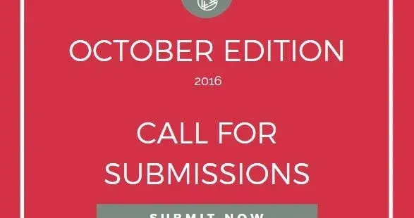 Call for Submissions: October 2016