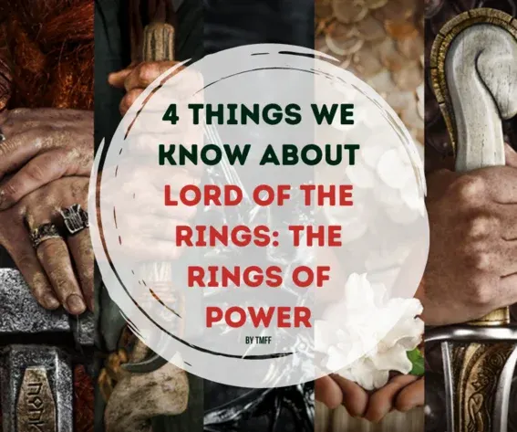4 Things We Know About Lord of the Rings: The Rings of Power
