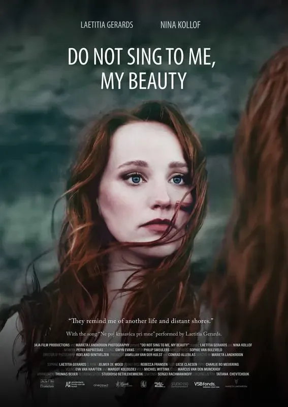 DO NOT SING TO ME, MY BEAUTY
