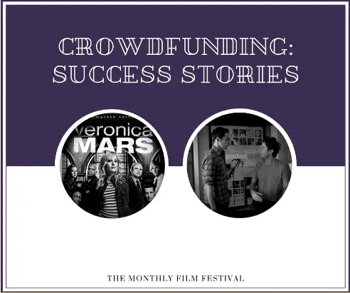 Crowdfunding for Films: A Few Success Stories