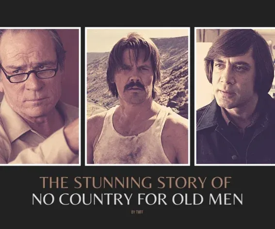The Stunning Story Of No Country For Old Men
