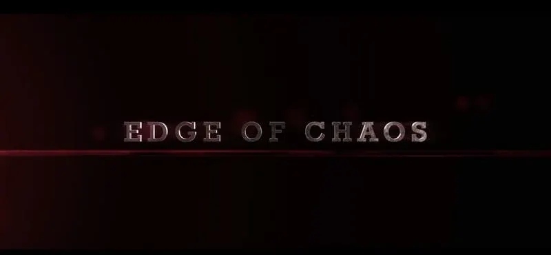 Edge of Chaos (TRAILER)
