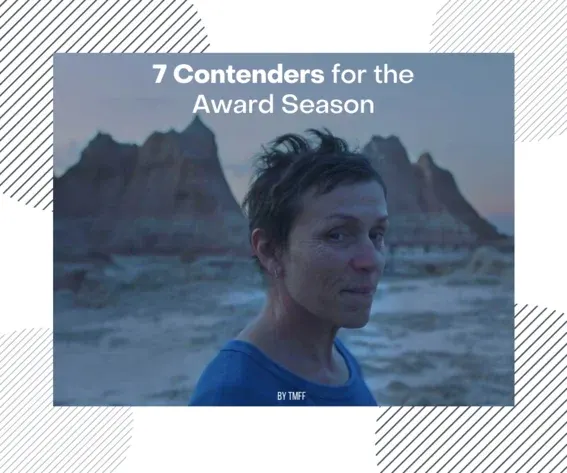 7 Contenders for the Award Season