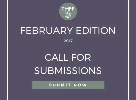 Call for Submissions: February 2017