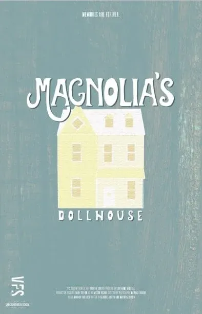 Magnolia's Dollhouse